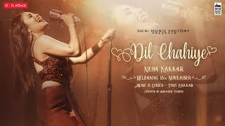 Poster dil chahiye lyrics – neha kakkar