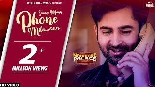 Poster phone milawaan lyrics – sharry mann | marriage palace