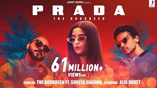 Poster prada lyrics – the doorbeen, shreya sharma | alia bhatt