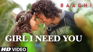 Poster girl i need you lyrics – baaghi | arijit singh