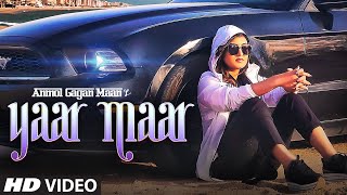 Poster yaar maar lyrics – anmol gagan maan