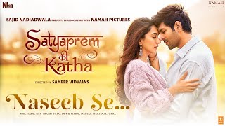 Poster Naseeb Se Lyrics – Satyaprem Ki Katha
