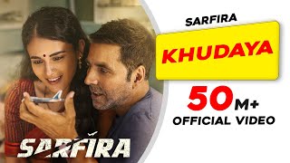 Poster Khudaya Lyrics – Sarfira | Akshay Kumar