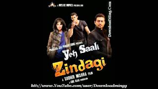 Poster yeh saali zindagi title song