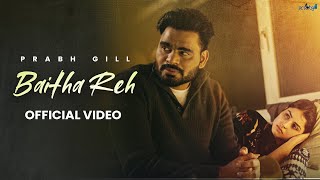 Poster 
Baitha Reh Lyrics – Prabh Gill 