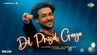 Poster Dil Phisal Gaya Lyrics – Ruslaan | Vishal Dadlani