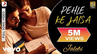 Poster pehle ke jaisa lyrics – jalebi
