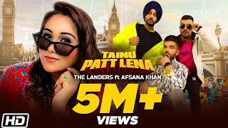 Poster tainu patt lena lyrics – the landers | afsana khan