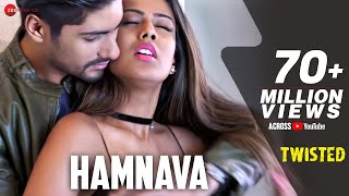 Poster hamnava lyrics – twisted | nia sharma & namit khanna |