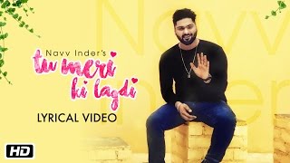 Poster tu meri ki lagdi lyrics – navv inder – navi kamboz