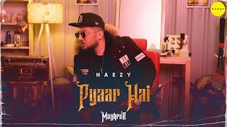 Poster pyaar hai lyrics – naezy | maghreb #5