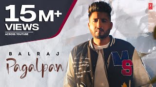 Poster  Pagalpan Lyrics – Balraj 