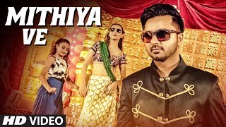 Poster mithiya ve lyrics(full video) – raj ranjodh, mista baaz
