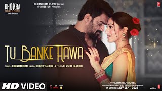 Poster Tu Banke Hawa Lyrics – Dhokha | Jubin Nautiyal