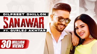 Poster sanawar lyrics – dilpreet dhillon