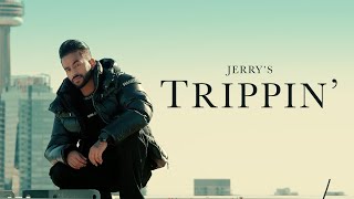 Poster  Trippin Lyrics – Jerry 