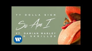 Poster so am i lyrics – ty dolla $ign