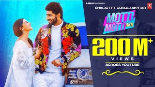 Poster motti motti akh lyrics – shivjot | gurlez akhtar