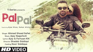 Poster पल पल pal pal lyrics in hindi – ahmad shaad safwi, ajay nagarkoti