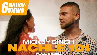 Poster Nachle 101 Lyrics – Mickey Singh