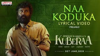 Poster  Naa Koduka Lyrics – Kuberaa (Telugu) 