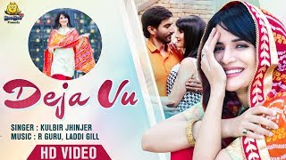 Poster deja vu lyrics – kulbir jhinjer