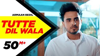 Poster tutte dil wala lyrics – armaan bedil