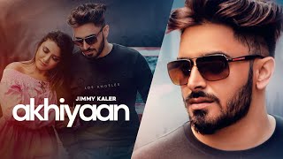Poster akhiyaan lyrics – jimmy kaler