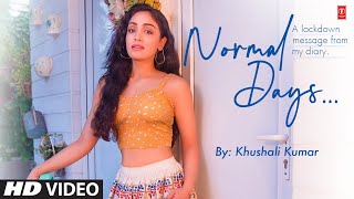 Poster normal days lyrics – khushali kumar