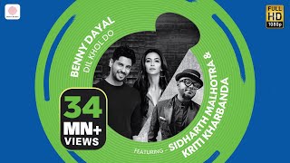 Poster dil khol do lyrics – benny dayal | sidharth, kriti kharbanda