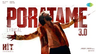 Poster  Poratame 3.0 Lyrics – HIT 3 (Telugu) | Karthik, Cizzy 