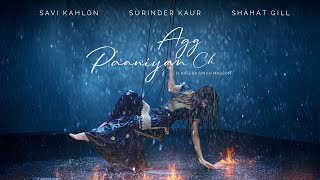 Poster  Agg Paaniyan Ch Lyrics – Savi Kahlon x Surinder Kaur 