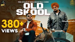 Poster old skool lyrics – prem dhillon | sidhu moose wala