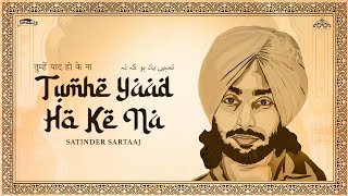 Poster  Tumhe Yaad Ho Ke Na Lyrics – Satinder Sartaaj 