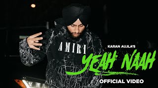 Poster  Yeah Naah Lyrics – Karan Aujla 