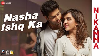 Poster Nasha Ishq Ka Lyrics – Nikamma | Stebin Ben