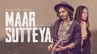 Poster Maar Sutteya Lyrics – Gajendra Verma