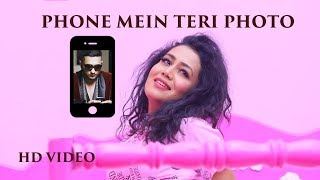Poster phone mein teri photo lyrics – tony kakkar | neha kakkar