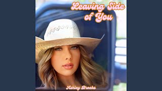 Poster  Leaving Side of You Lyrics – Ashley Brooks 