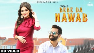 Poster bebe da nawab lyrics – yuvraj | new punjabi song 2018