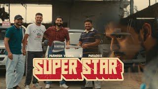 Poster  Superstar Lyrics – Parmish Verma x Paradox 