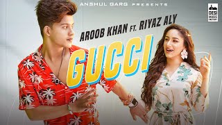 Poster गुच्ची gucci lyrics in hindi – aroob khan ft. riyaz aly