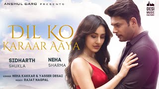 Poster दिल को करार आया dil ko karaar aaya hindi lyrics – yasser desai, neha kakkar