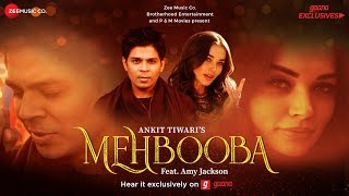Poster mehbooba lyrics – ankit tiwari | amy jackson