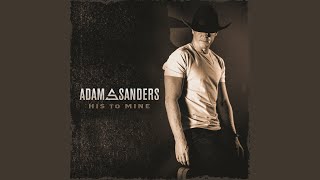 Poster  His to Mine Lyrics – Adam Sanders 
