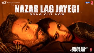 Poster Nazar Lag Jayegi Lyrics – Bhola | Javed Ali