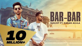 Poster bar bar lyrics – navjot | karan aujla