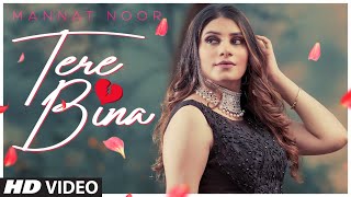 Poster tere bina lyrics – mannat noor