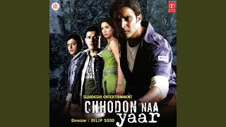Poster chhodon naa yaar