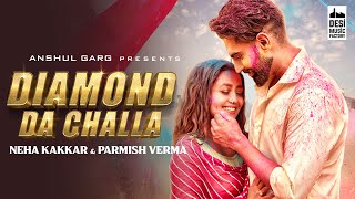 Poster डायमंड दा छल्ला diamond da challa hindi lyrics – neha kakkar, parmish verma